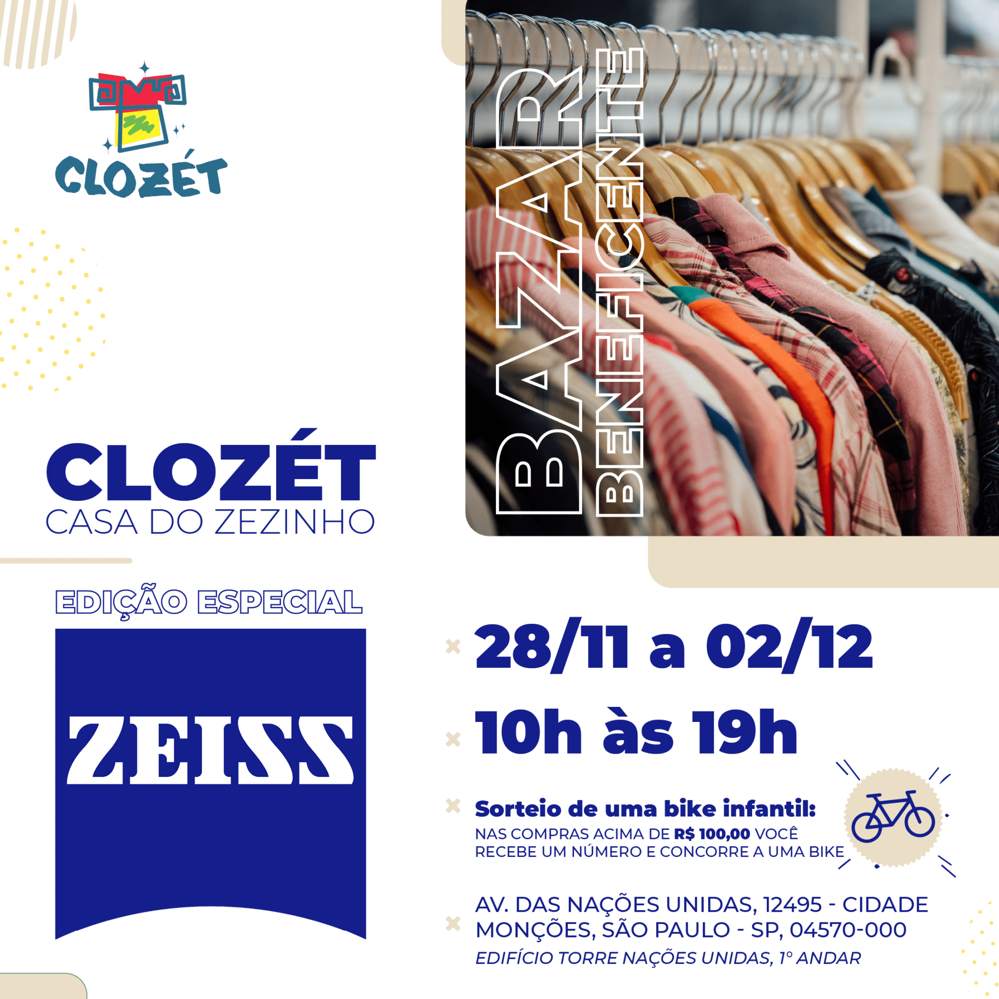 Bazar Clozét Casa do Zezinho Edição especial na Zeiss